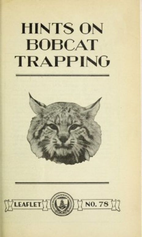 Hints on Bobcat Trapping USDA Leaflet No. 78