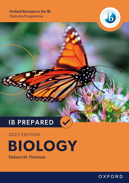 Oxford Resources for IB Diploma Programme: IB Prepared: Biology 2023 Edition eBook