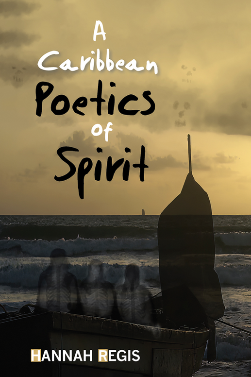 A Caribbean Poetics of Spirit